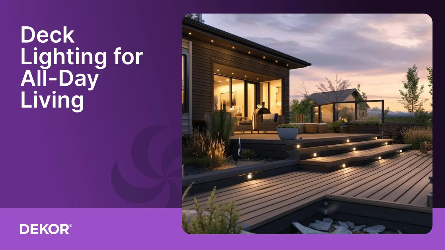 Deck Lighting for All-Day Living: From Morning Coffee to Evening Chill