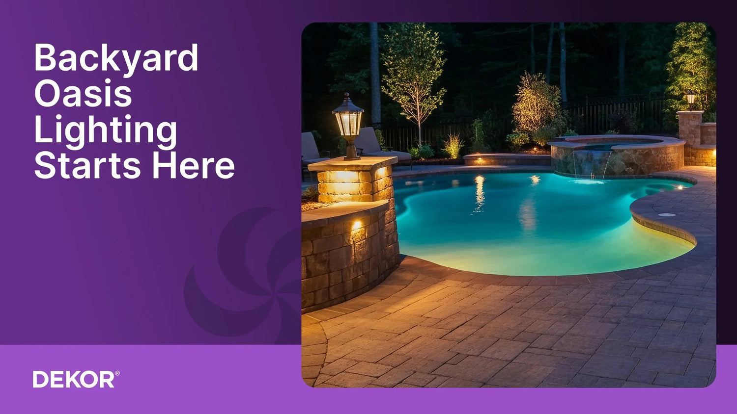 Create the Perfect Backyard Oasis: Lighting Ideas for Pools, Patios & Pathways