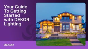 Modern two-story home illuminated with DEKOR® outdoor lighting at dusk, showcasing warm accent lights along the roofline, stairs, and landscaping. Text overlay reads “Your Guide to Getting Started with DEKOR Lighting” on a purple background.